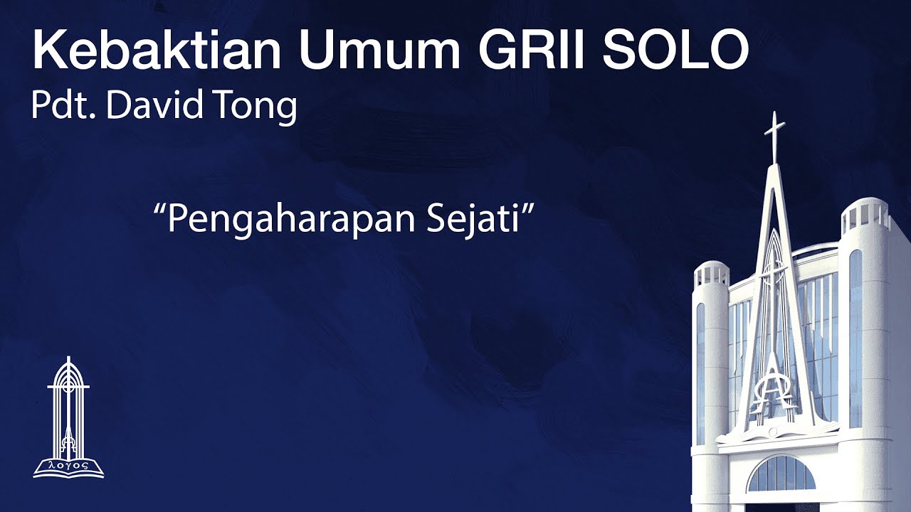 Khotbah Minggu 14 September 2025  @GRIISolo  Pdt David Tong