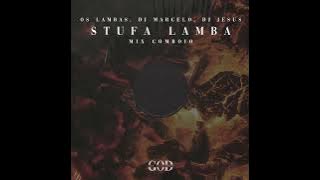 Os Lambas, Dj Marcelo, Dj Jesus - Stufa Lamba - Mix Comboio