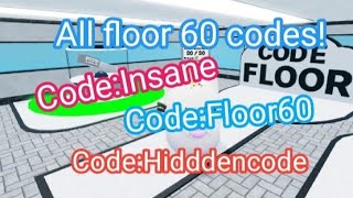 All Codes In Code Floor Floor 60 Infinite Tower Tycoon Better Version