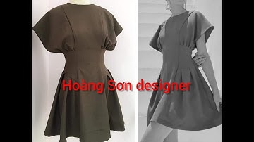 Dạy cắt may cơ bản:hướng  dẫn cách cắt đầm tay liền bổ mảnh thân|Hoàng Sơn designer