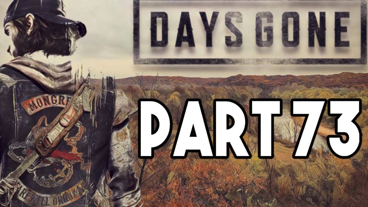 Days Gone FULL Walkthrough Part 73 SAVE MANNY Lets Play Gameplay