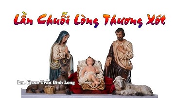Lần Chuỗi Lòng Thương Xót: MỪNG CHÚA GIÁNG SINH