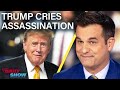 Trumps assassination paranoia  disagreement over economic reality  the daily show