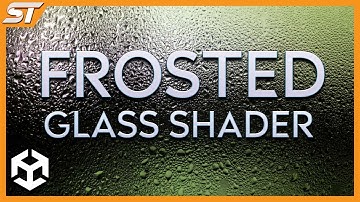 Create Stunning Frosted Glass Effects in Unity
