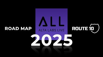 ALL (Alta Labs Live) - Jan 15th at 1PM ET - 2025 Roadmap & Route10