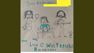 Gammeln (Live at Weltspiele Hannover)