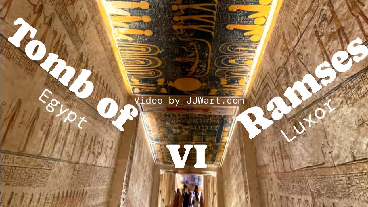 Tomb of Ramses VI (KV 9) Architecture & History by JJWart.com 