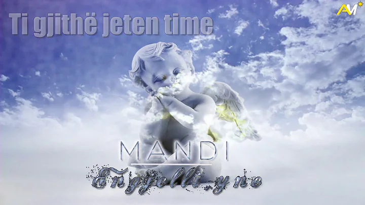 Mandi - Engjelli yne (Official Lyrics Video)