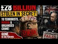 UK Taxpayers' £28 Billion Lost to Terrorists, Russia & Organised Crime