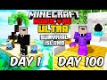 I Survived 100 Days on a SURVIVAL ISLAND in Ultra Minecraft Hardcore...