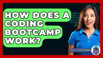 How Does A Coding Bootcamp Work? - Next LVL Programming