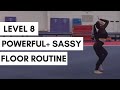 Powerful  sassy gymnastics floor routine  taylor krippner