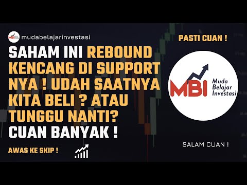 SAHAM INI REBOUND DI SUPPORTNYA ! MASIH POTENSI NAIK LAGI? KAPAN BELI ?