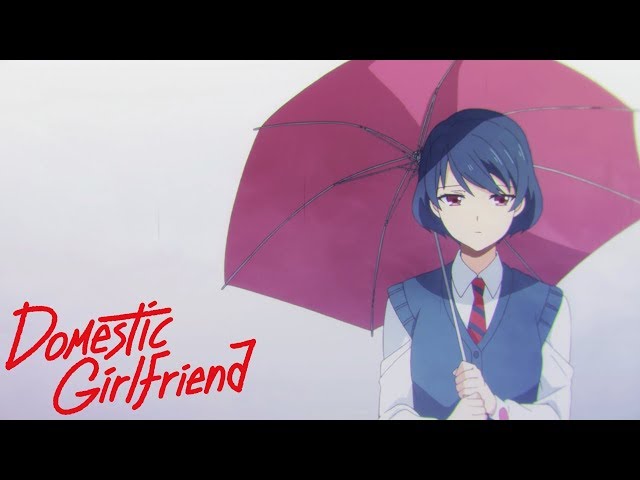 Domestic Girlfriend Opening And Ending [Full Version] 