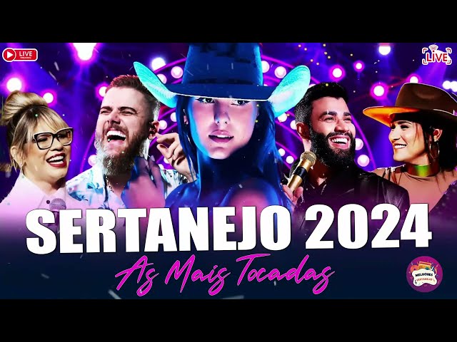 SERTANEJO 2024 - AS MELHORES DO SERTANEJO UNIVERSITÁRIO (MAIS TOCADAS) MELHORES MUSICAS 2024 class=