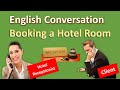 English conversation: Booking a hotel room