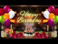Happy Birthday Song Wishes and Greetings