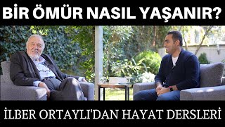 İlber Ortaylı'dan Hayat DersleriBir Ömür Nasıl Yaşanır?Ustalarla Söyleşi3