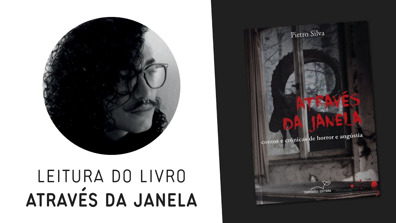Através Da Minha Janela Livro Epub Leitura do livro Através da Janela por Pietro Silva - YouTube