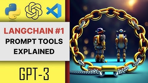 GPT 3 superpowers with langchain. how to use langchain tutorial: prompt tools explained