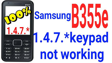 Samsung B355E/ 1.4.7.* keypad not working 100% jumper solution(RM technical)