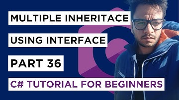 C# - Part 36 - Multiple Inheritance Using Interfaces - Tutorial For Beginners