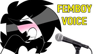 How to sound like a Femboy