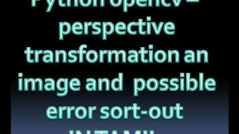 How to do perspective transformation using python and opencv | sorting error in Tamil
