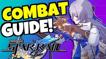 BEGINNERS COMBAT GUIDE!!! [Honkai: Star Rail]