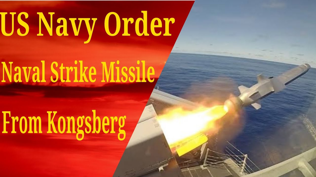 US Navy Order Naval Strike Missile From Kongsberg YouTube