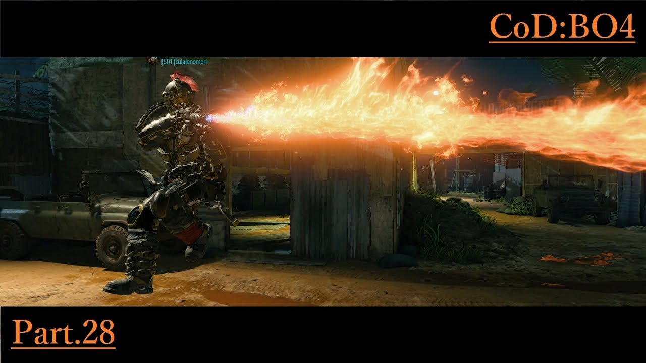 #28【CoD:BO4】炎のスペシャリスト