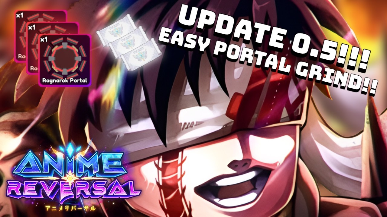 Вышло новое обновление 0.5 для Anime Reversal Ragnarok!!! Самый простой способ добывать порталы и...