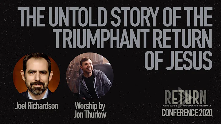 The Untold Story of the Triumphant Return of Jesus...