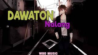 DAWATON NALANG - WBD Music