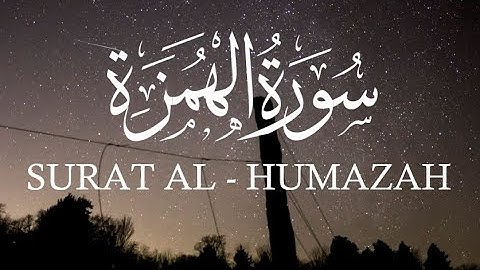 Quran: 104. Surat Al-Humazah (The Traducer)  -  | سورة الهمزة | - HD