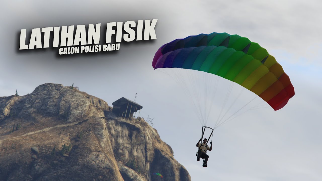 LATIHAN TERJUN PAYUNG DARI MOUNT CHILIAT - GTA 5 ROLEPLAY