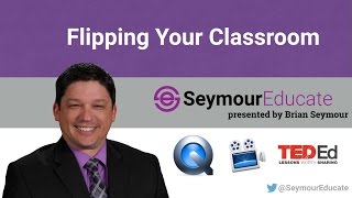 How to Flip Your Classroom