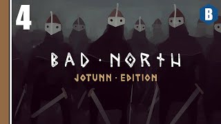 Let's Play: Bad North - Jotunn Edition - Part 4 - Real-time Tactics Roguelite