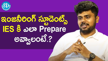 UPSC Engineering Services & GATE Topper Harshavardhan Reddy about his IES preparation |iDream Movies