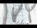 Elisa - Anche se non trovi le parole (Türkçe Altyazılı - Italian Testo) [HQ] [Lyrics]