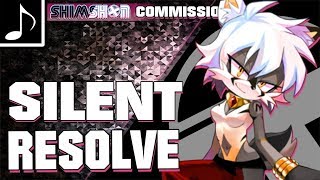 SILENT RESOLVE || Theme of Nyxus || For @Mectro15