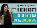 O JEITO CERTO DE ESTUDAR PARA CONCURSOS | Laura Amorim