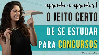 O JEITO CERTO DE ESTUDAR PARA CONCURSOS | Laura Amorim