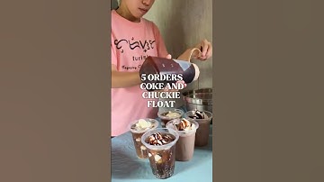 5 orders coke float and chuckie float  #chuckiefloat #cokefloat