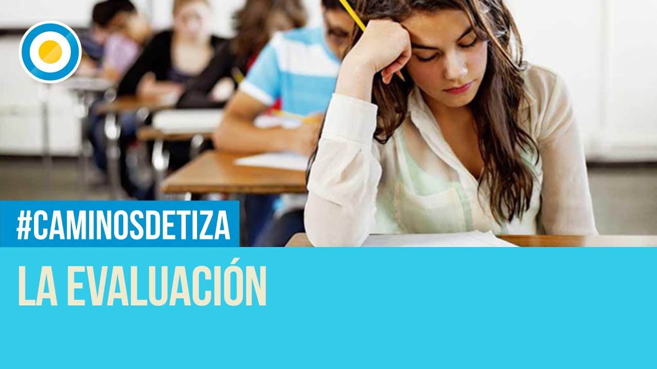 La evaluación - Caminos de tiza (1 de 4)