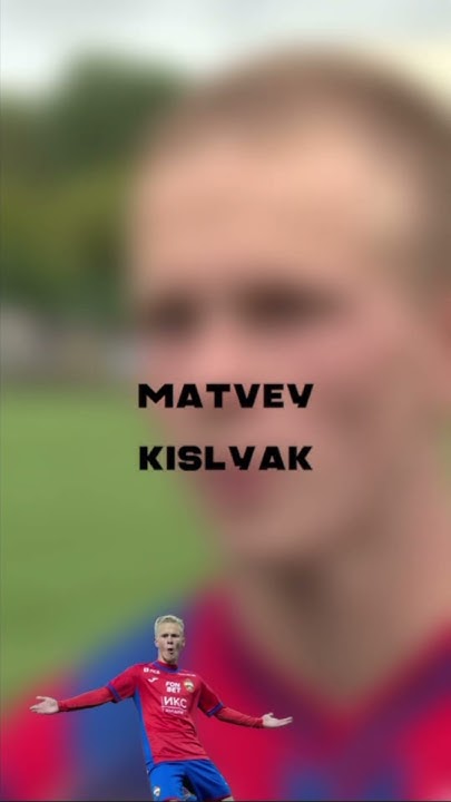 Матвей Кисляк - YouTube