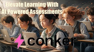 Conker -AI Powered Tool Assessment