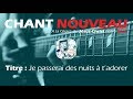 Je passerai des nuits  tadorer