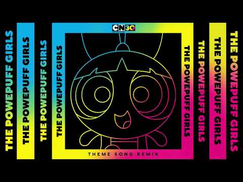 The Powerpuff Girls | Theme Song - VGR Remix | WaterTower