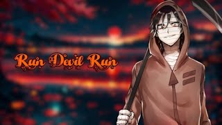 Nightcore - Run Devil Run 《 lyrics 》